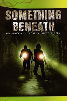 Something Beneath (2007) afişi