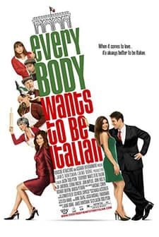Everybody Wants To Be Italian (2007) afişi
