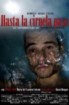 Hasta La Ciruela Pasa (2012) afişi