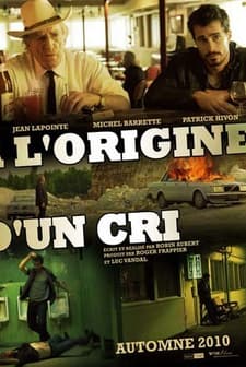 À l'origine d'un cri (2010) afişi