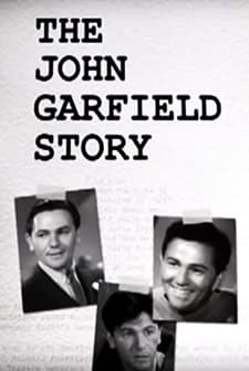 The John Garfield Story (2003) afişi