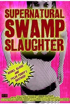 Supernatural Swamp Slaughter (2012) afişi