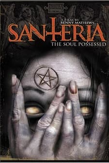 Santeria: The Soul Possessed (2012) afişi