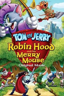 Tom ve Jerry : Robin Hood Masalı (2012) afişi
