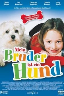 Mein Bruder ist ein Hund (2004) afişi
