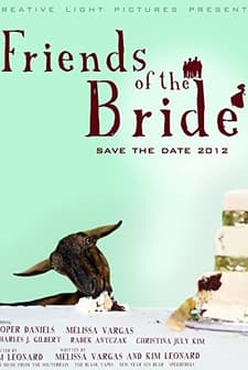 Friends of the Bride (2012) afişi