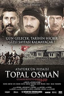 Atatürk'ün Fedaisi Topal Osman (2013) afişi
