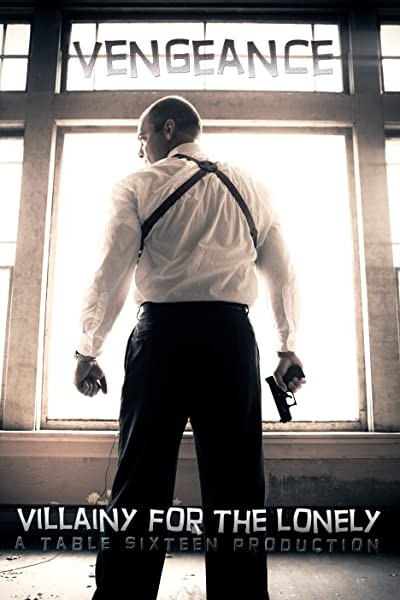 Villainy for the Lonely (2012) afişi