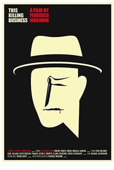 This Killing Business (2013) afişi