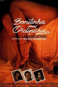 Bonitinha Mas Ordinária ou Otto Lara Rezende (1981) afişi