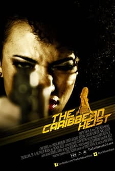 The Caribbean Heist (2013) afişi