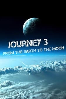 Journey 3: From the Earth to the Moon (2017) afişi