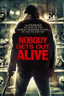 Nobody Gets Out Alive (2012) afişi