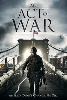 An Act of War (2015) afişi