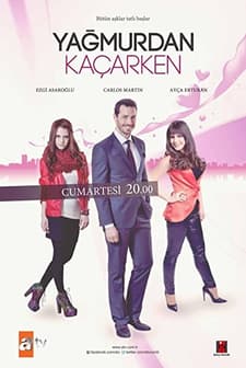 Yağmurdan Kaçarken (2013) afişi