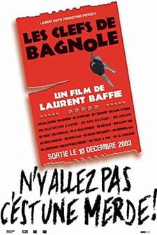 Les clefs de bagnole (2003) afişi