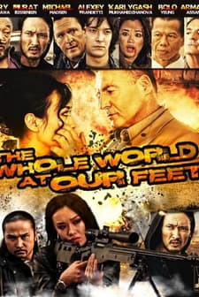 The Whole World at Our Feet (2013) afişi