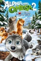 Alpha and Omega 2: A Howl-iday Adventure (2013) afişi