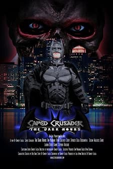 Caped Crusader: The Dark Hours (2014) afişi
