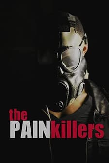 The Pain Killers (2013) afişi