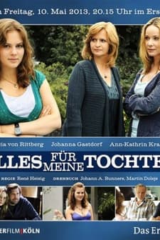 Alles für meine Tochter (2013) afişi