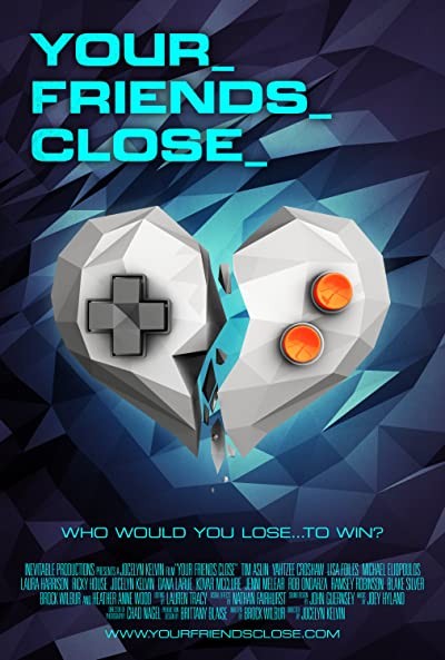 Your Friends Close (2013) afişi