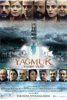 Yağmur-Kıyamet Çiceği (2014) afişi