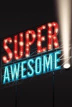 Super Awesome! (2014) afişi