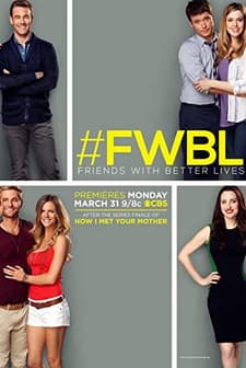 Friends with Better Lives (2014) afişi