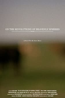 On the Revolutions of Heavenly Spheres (2007) afişi