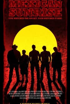 Mexican Sunrise (2007) afişi
