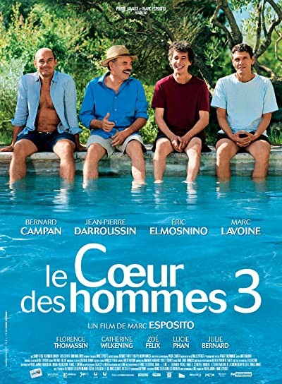Le coeur des hommes 3 (2013) afişi