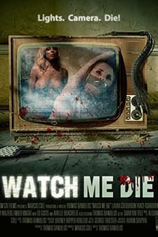 Watch Me Die (2014) afişi