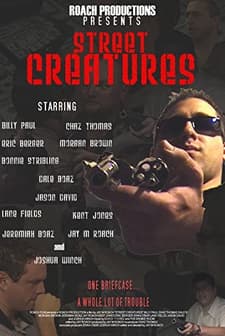 Street Creatures (2004) afişi