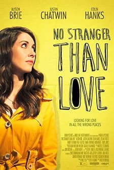 No Stranger Than Love (2015) afişi