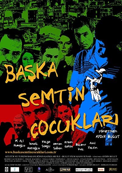 Başka Semtin Çocukları (2008) afişi