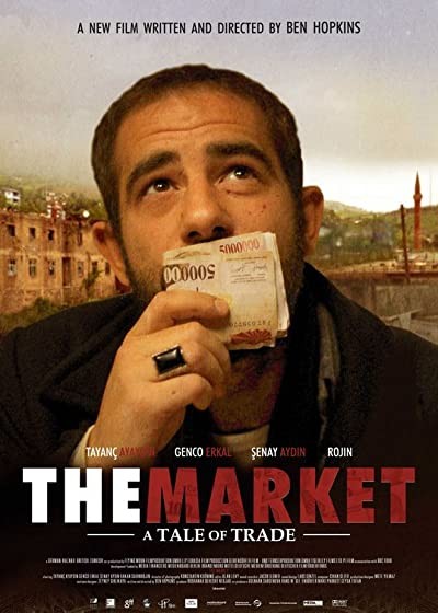 Pazar: Bir Ticaret Masalı (2008) afişi
