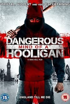 Dangerous Mind of a Hooligan (2014) afişi