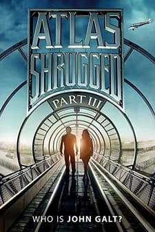 Atlas Shrugged: Who Is John Galt? (2014) afişi