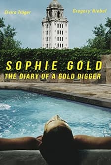 Sophie Gold, the Diary of a Gold Digger (2018) afişi