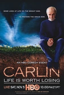 George Carlin: Life Is Worth Losing (2005) afişi
