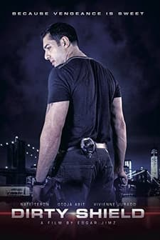 Dirty Shield (2014) afişi