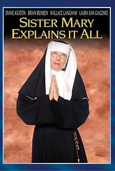 Sister Mary Explains It All (2001) afişi