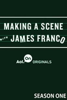 Making a Scene with James Franco (2014) afişi