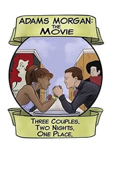 Adams Morgan: The Movie (2010) afişi