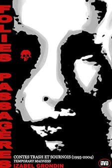 Folies passagères, contes trash et sournois (2004) afişi