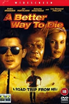A Better Way To Die (2000) afişi