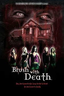 A Brush With Death (2007) afişi