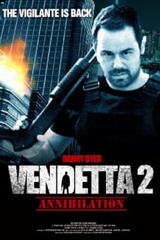 Vendetta 2: Annihilation (2017) afişi