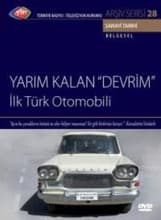 Yarım Kalan Devrim ( İlk Türk Otomobili ) afişi